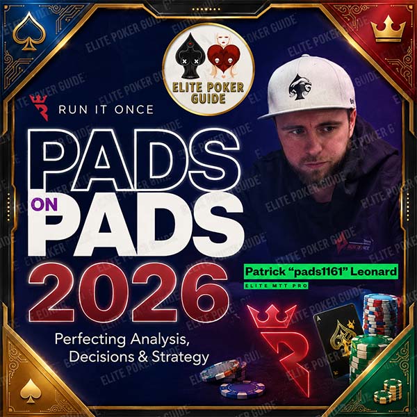 Run It Once Pads on Pads — Complete MTT Poker Course at ElitePokerGuide.io