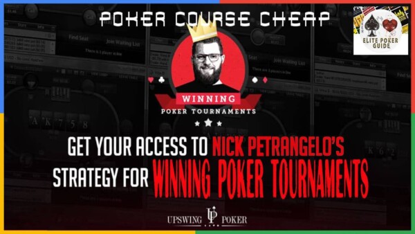 UPSWING WINNING POKER TOURNAMENTS with Nick Petrangelo Cheap UPSWING WINNING POKER TOURNAMENTS with Nick Petrangelo Cheap