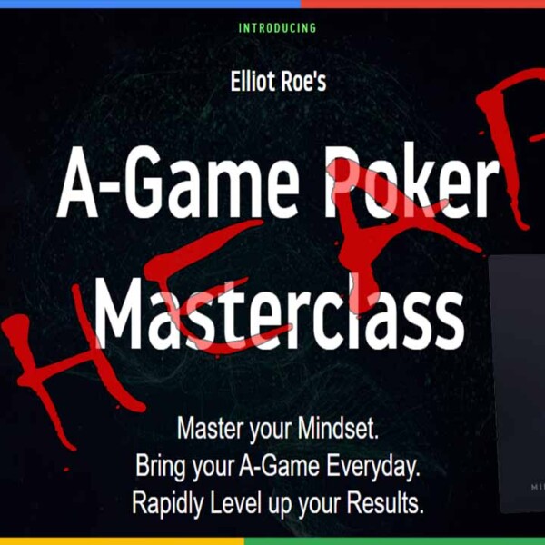 A-GAME POKER MASTERCLASS by Elliot Roe's from Run It Once eng