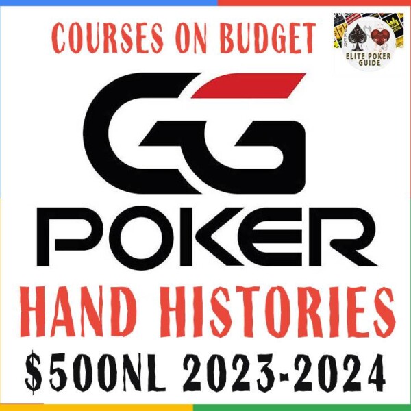 GGPoker Hand Histories Cash $500NL 2024