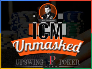 Upswing Poker ICM Unmasked
