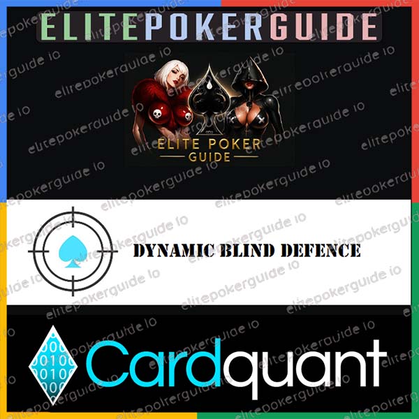 CARDQUANT Dynamic Blind Defence at ElitePokerGuide