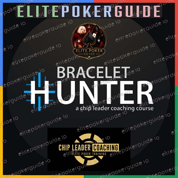 Chip Leader Coaching Bracelet Hunter at ElitePokerGuide