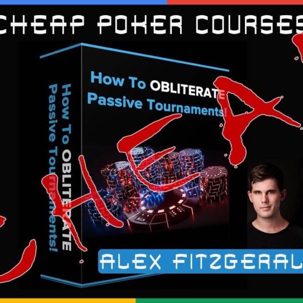 ALEX FITZGERALD How To OBLITERATE Passive Tournaments Cheap