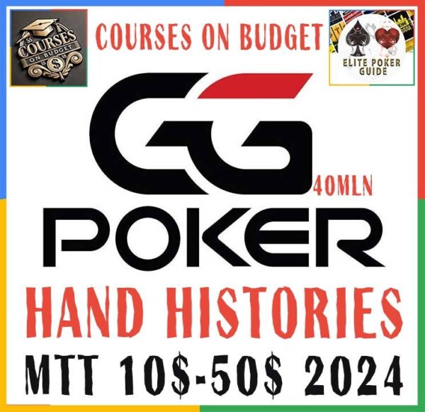 GGPoker Hand Histories MTT buy-ins 10$-50$ 2024 40MLN