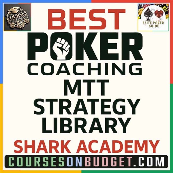 BEST POKER COACHING MTT STRATEGY LIBRARY Shark Academy