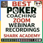 BEST POKER COACHING ZOOM WEBINAR RECORDINGS Shark Academy