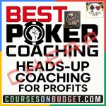 Best Poker Coaching Heads-Up Coaching For Profits