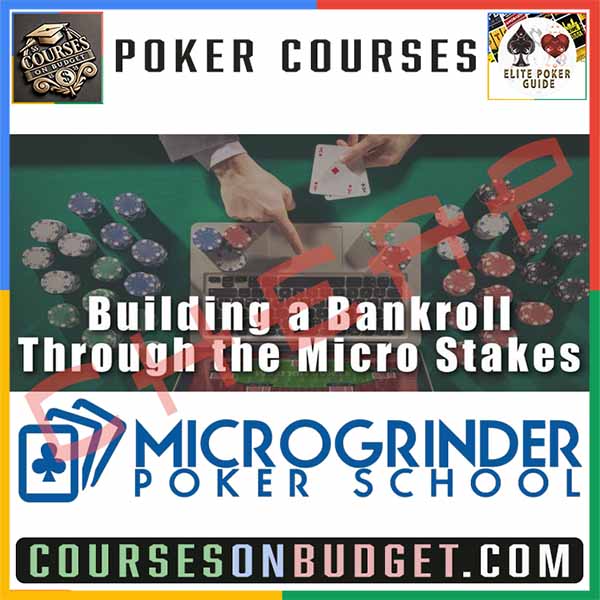 MICROGRINDER BUILDING A BANKROLL