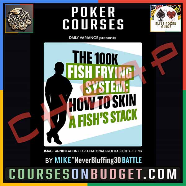 Mike NeverBluffing30 Battle -100K Fish Frying System