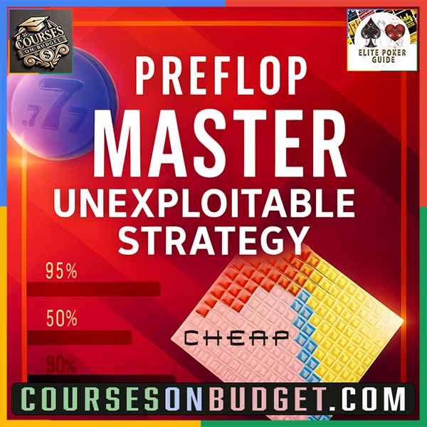 TADAS PECKAITIS PREFLOP MASTER - UNEXPLOITABLE STRATEGY