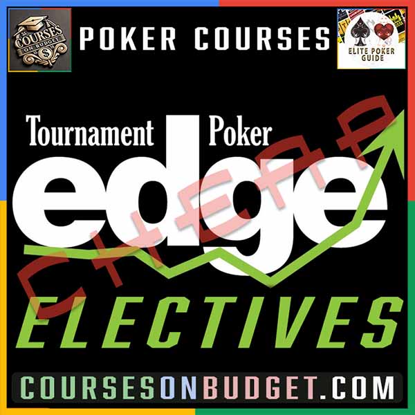 TOURNAMENT POKER EDGE ELECTIVES