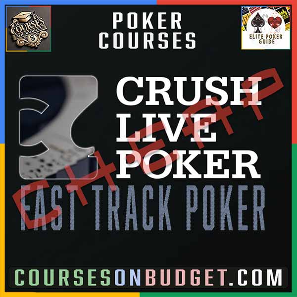 CRUSH LIVE POKER Fast Track Poker
