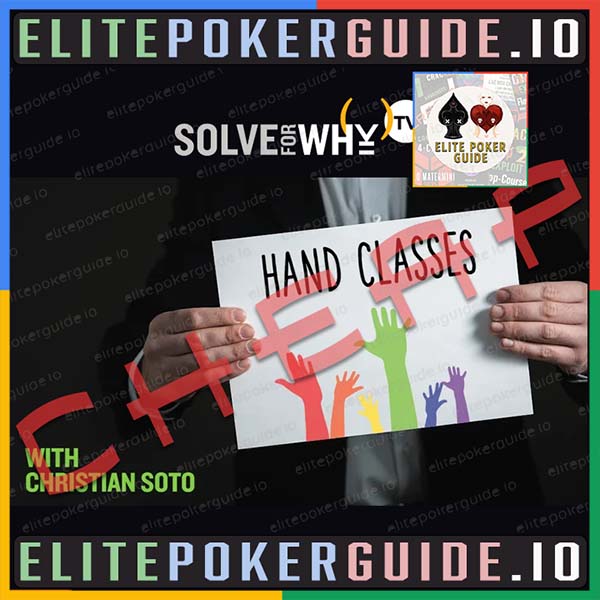 SOLVE FOR WHY HAND CLASSES - Grouping Hands Based on Strategic Incentives with Christian Soto