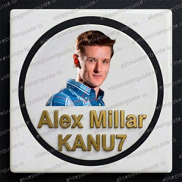 Alex Millar KANU7 | ElitePokerGuide.io