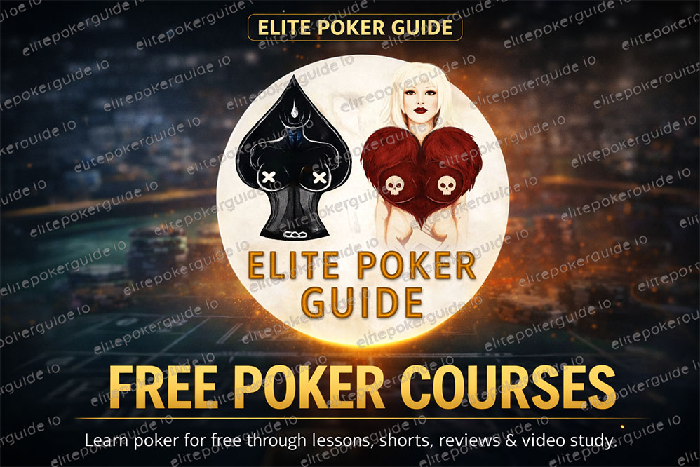FREE POKER COURSES on ElitePokerGuide.io