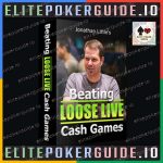 POKERCOACHING BEATING LOOSE LIVE CASH GAMES elitepokerguide.io