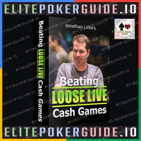 POKERCOACHING BEATING LOOSE LIVE CASH GAMES elitepokerguide.io