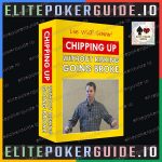 POKERCOACHING CHIPPING UP WITHOUT RISKING GOING BROKE elitepokerguide.io