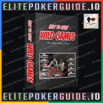 POKERCOACHING How to Beat Wild Games | elitepokerguide.io