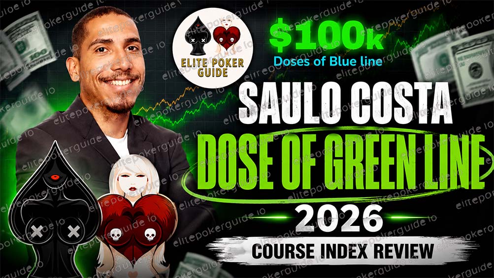 Saulo Costa Dose of Green Line 2026 course cover — 106 poker lessons at Elite Poker Guide