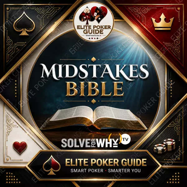 SOLVE FOR WHY MIDSTAKES BIBLE Solve For Why: Midstakes Bible - Matt Berkey poker course