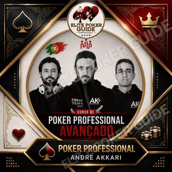 ANDRÉ AKKARI CURSO DE POKER PROFISSIONAL AVANÇADO Curso André Akkari Profissional Avançado
