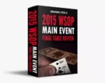 PokerCoaching WSOP 2015 Main Event Final Table Review by Jonathan Little