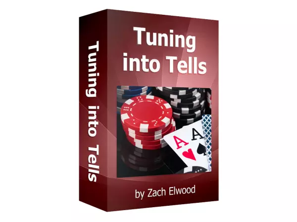 pokercoaching-Zach-Elwood’s-Tuning-Into-Tells PokerCoaching Zach Elwood's Tuning Into Tells — 13-module live poker tells video course