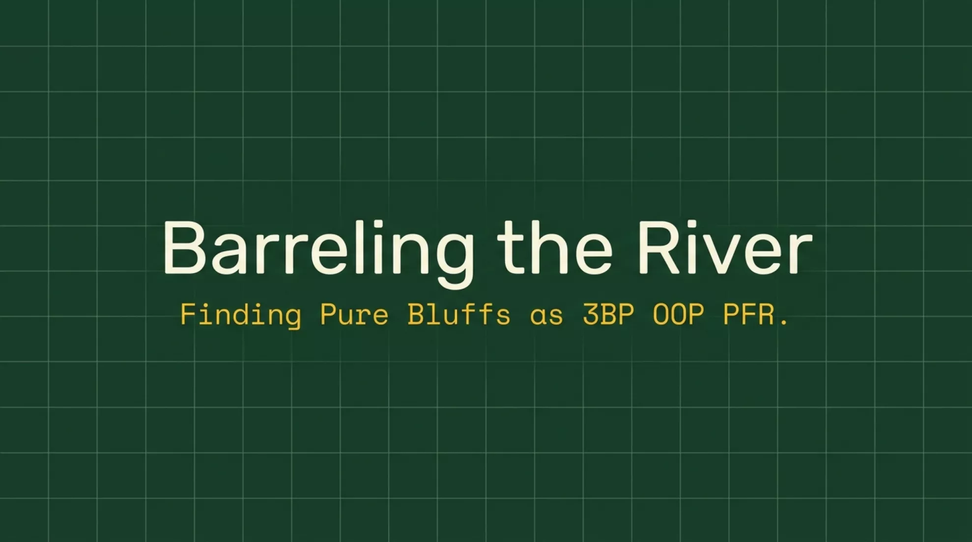 Slide 1 of 14 in the Nachos Poker barreling the river study-guide briefing (2026)